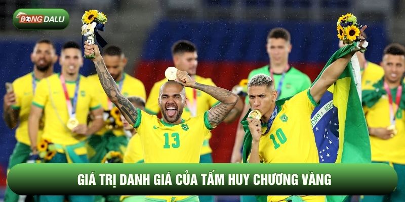 Giá trị danh giá của tấm huy chương vàng