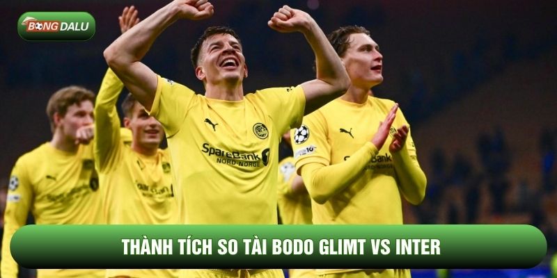 Thành tích so tài Bodo Glimt vs Inter