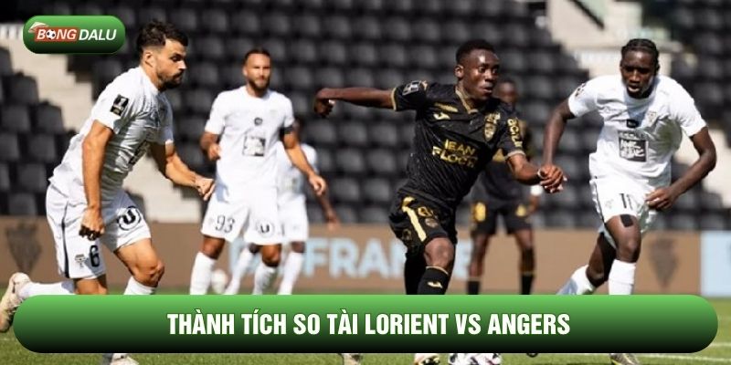 Thành tích so tài Lorient vs Angers